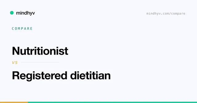 Nutritionist versus Registered dietitian
